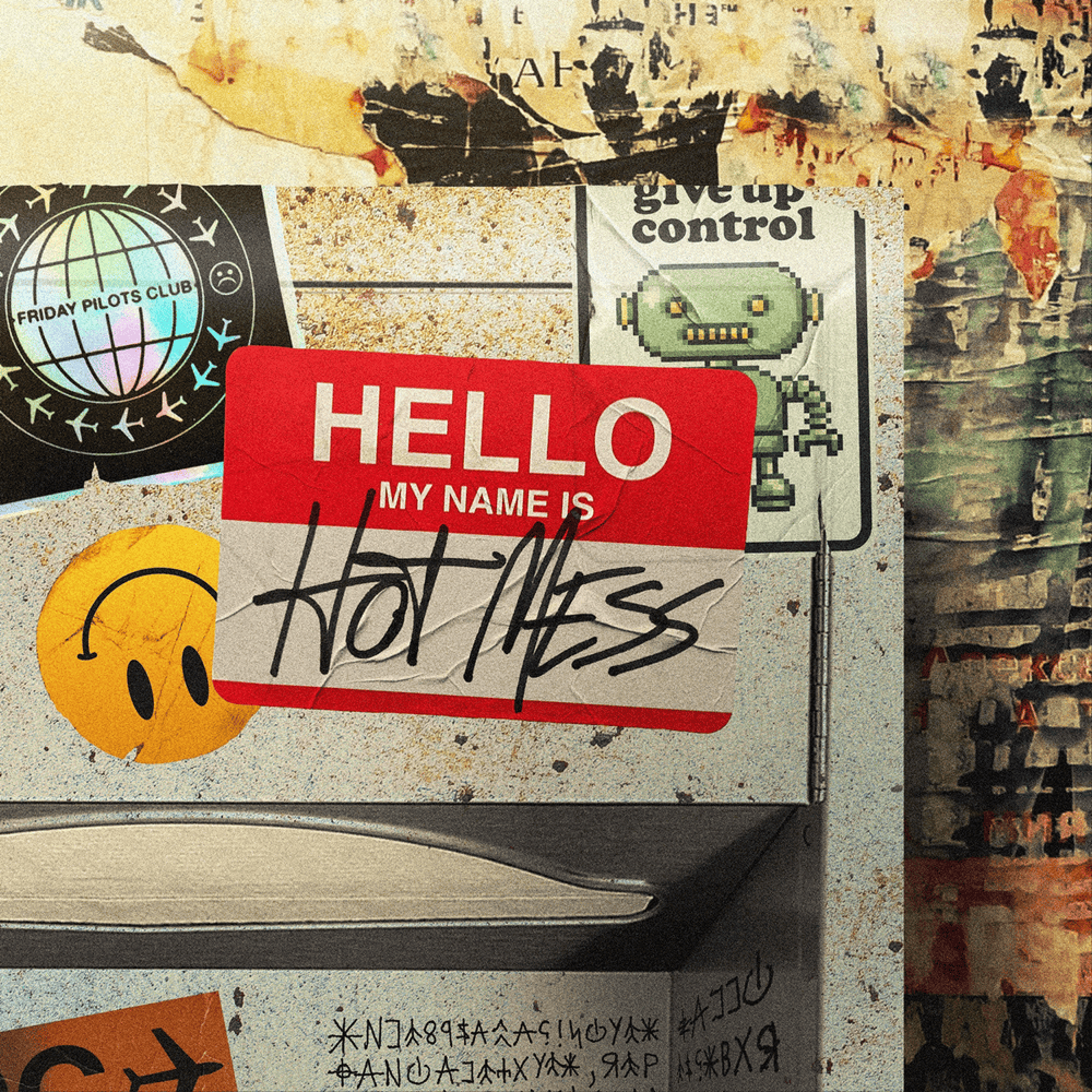 Hot Mess by Friday Pilots Club