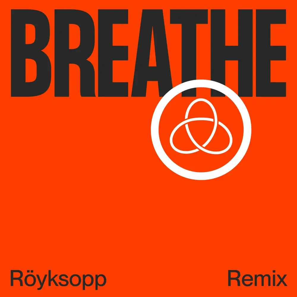 Album cover art for "Breathe (Röyksopp Remix)" by Röyksopp & Astrid S