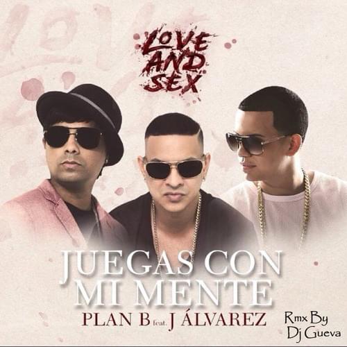 Album cover art for "Juegas Con Mi Mente" by Plan B & J Álvarez