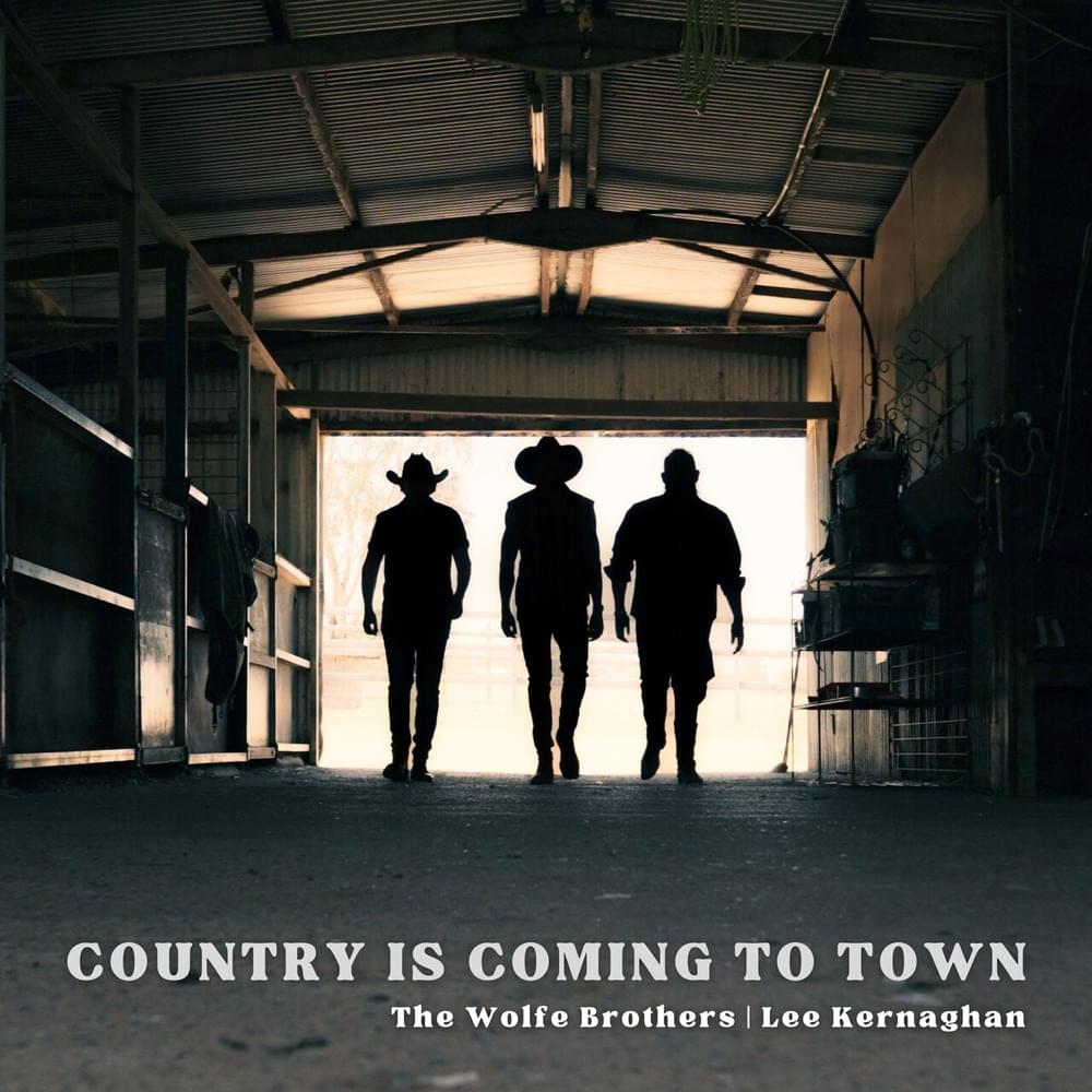Album cover art for "Country Is Coming to Town" by The Wolfe Brothers