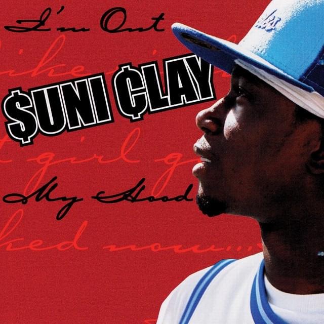 Album cover art for "In a Hood Near You" by Suni Clay