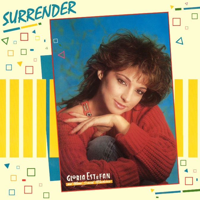 Album cover art for "Surrender" by Gloria Estefan & Miami Sound Machine