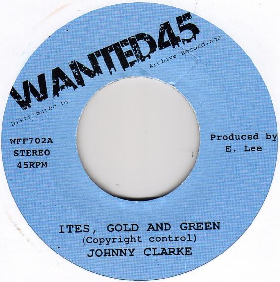 Album cover art for "Ites Green And Gold" by Johnny Clarke