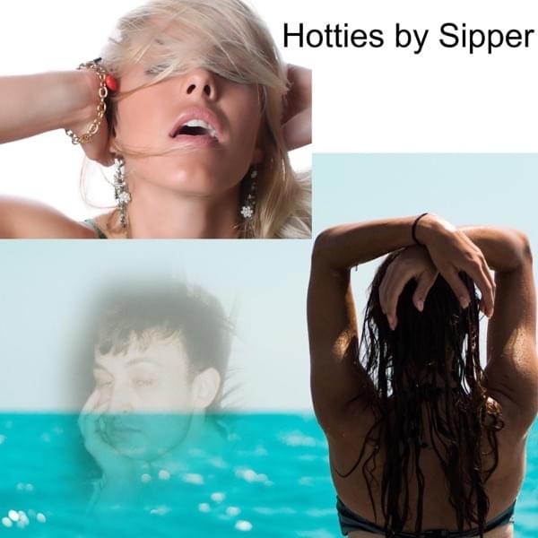 Album cover art for "Hotties" by Sipper