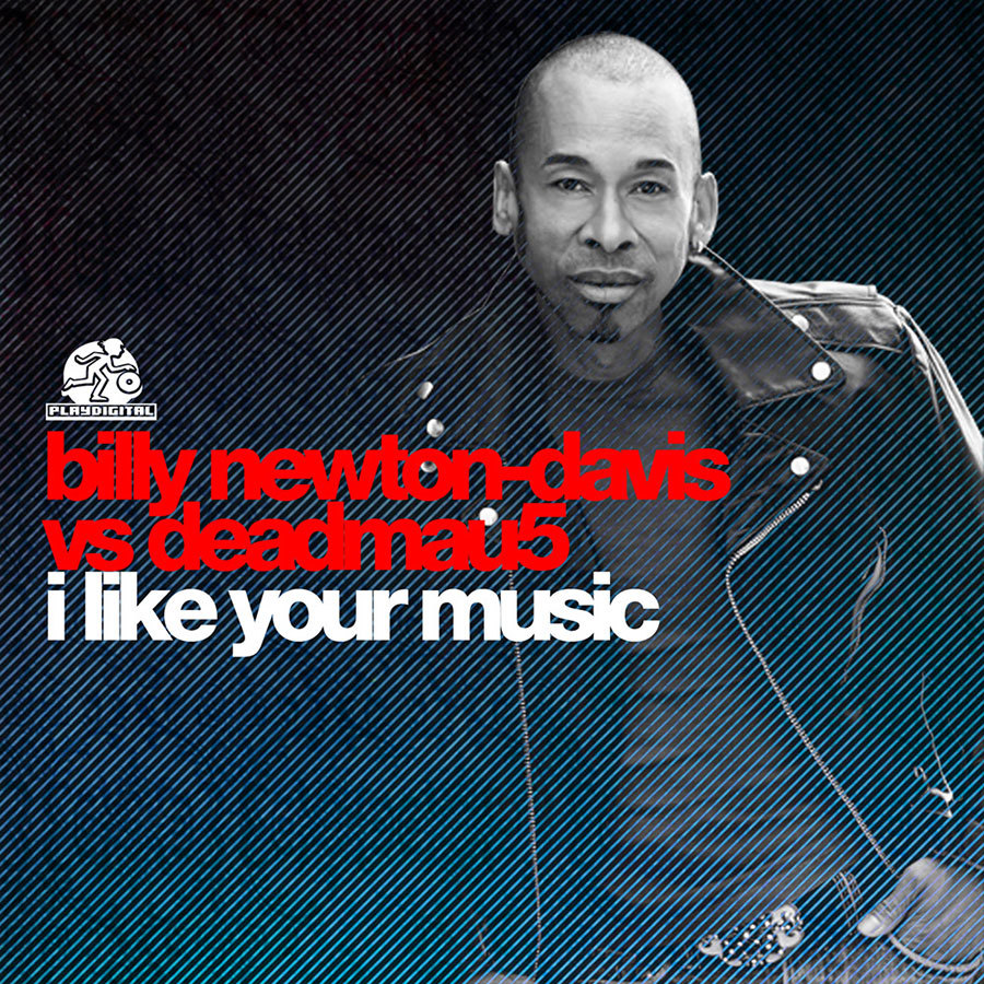 Album cover art for "I Like Your Music" by deadmau5 & Billy Newton Davis