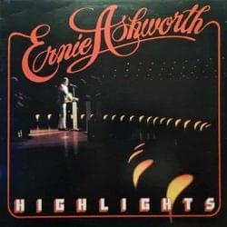 You Can’t Pick A Rose In December by Ernie Ashworth