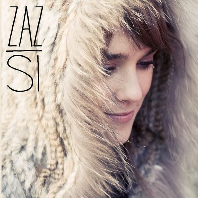 Album cover art for "Si" by ZAZ