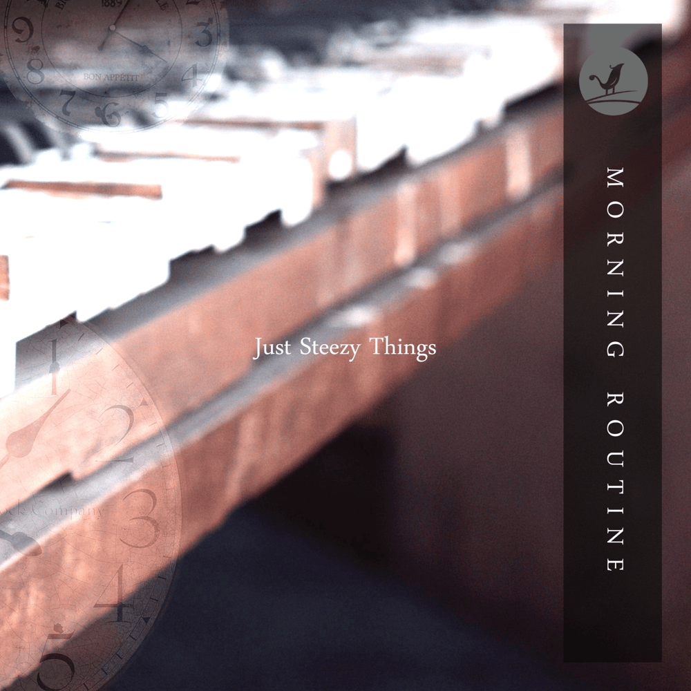 Morning Routine by Just Steezy Things
