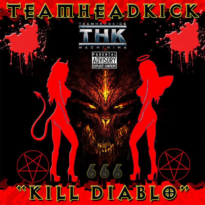 Album cover art for "Kill Diablo" by TEAMHEADKICK