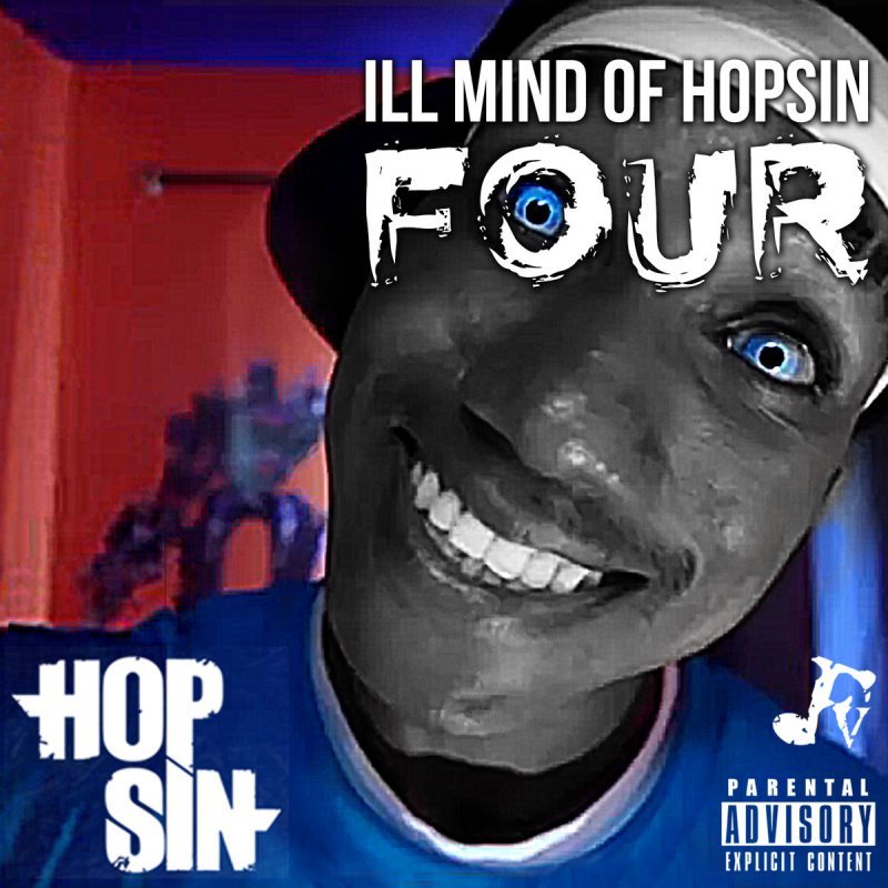 Ill Mind of Hopsin 4 by Hopsin