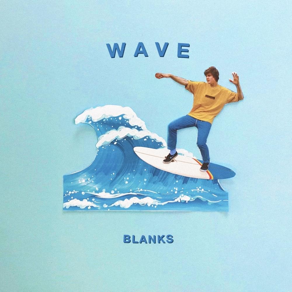Wave by Blanks