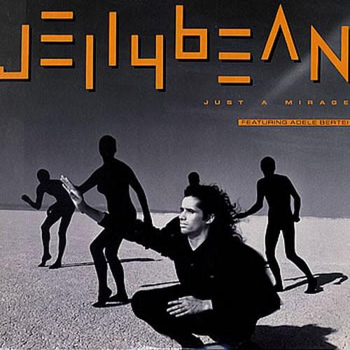 Just a Mirage by Jellybean