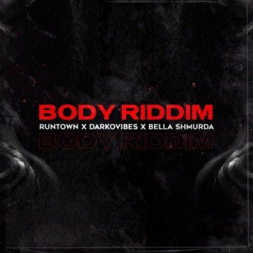Body Riddim by Runtown