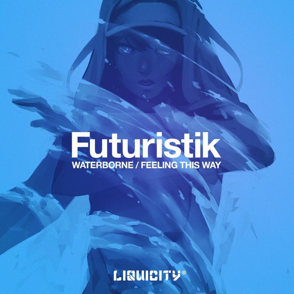 Feeling This Way by Futuristik