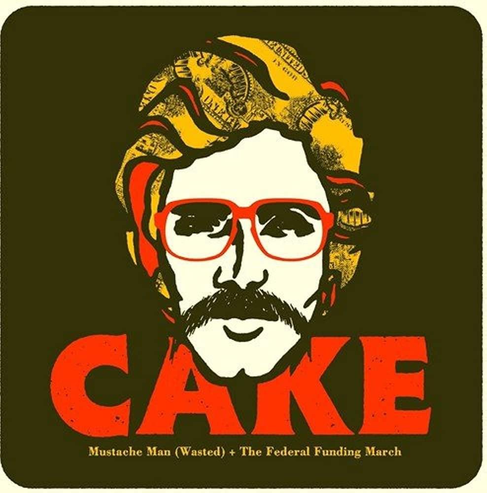 Album cover art for "Mustache Man (Wasted)" by CAKE