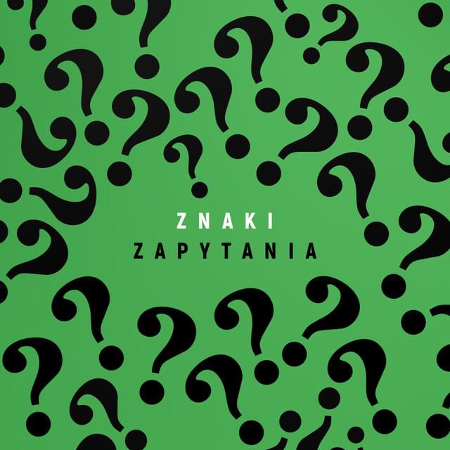 Album cover art for "Znaki zapytania" by Quebonafide & Eripe