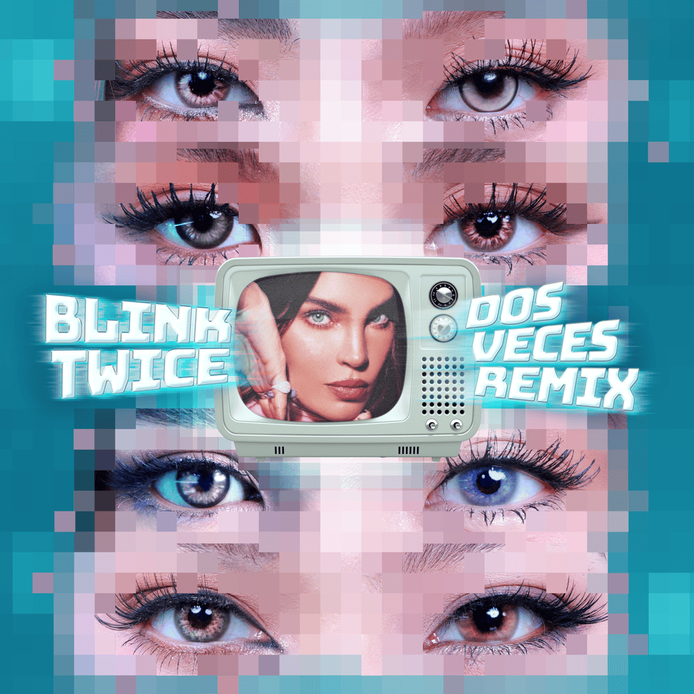 Album cover art for "Blink Twice (Dos Veces Remix)" by BINI