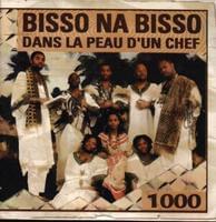 Album cover art for "Dans la peau d’un chef" by Bisso Na Bisso