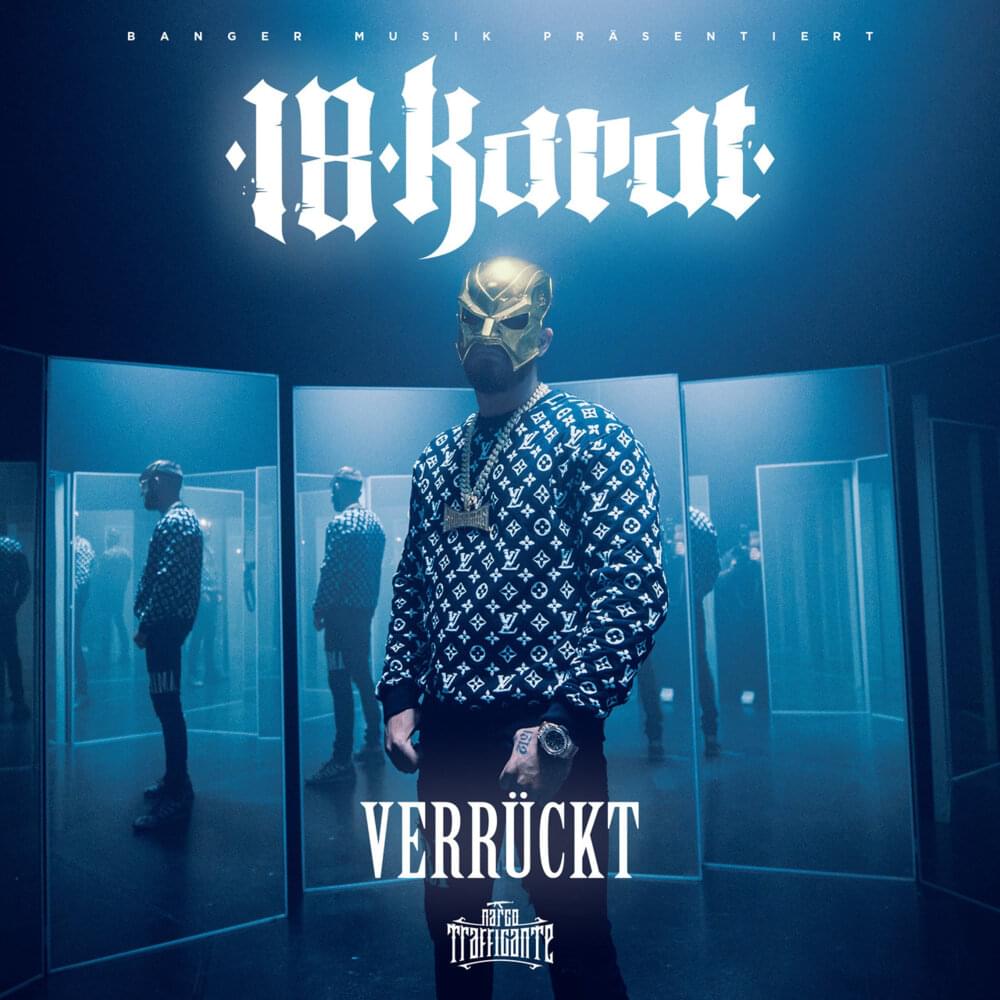 Album cover art for "VERRÜCKT" by 18 Karat