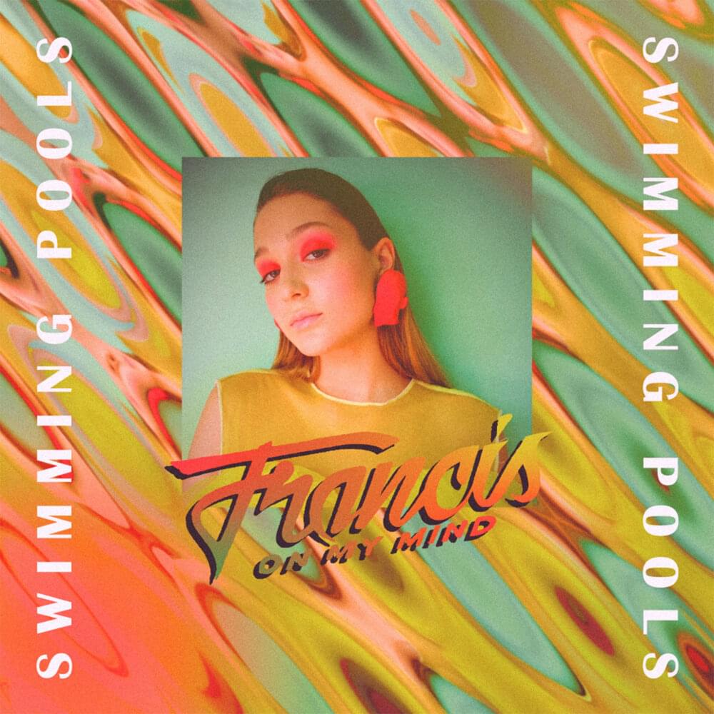 Album cover art for "Swimming Pools" by Francis On My Mind