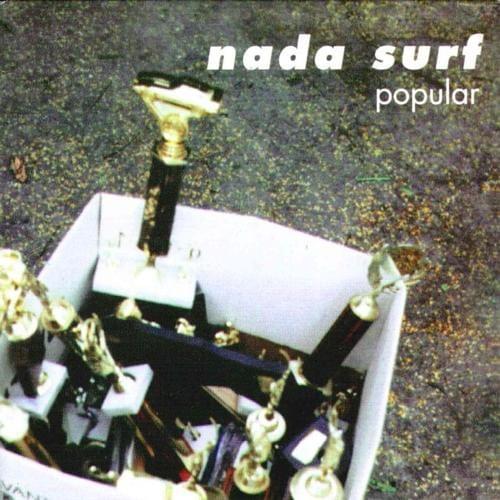 Popular by Nada Surf