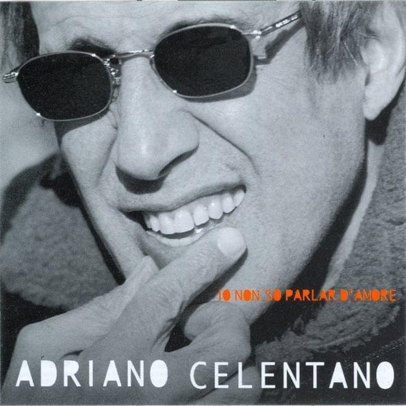 L’emozione non ha voce by Adriano Celentano