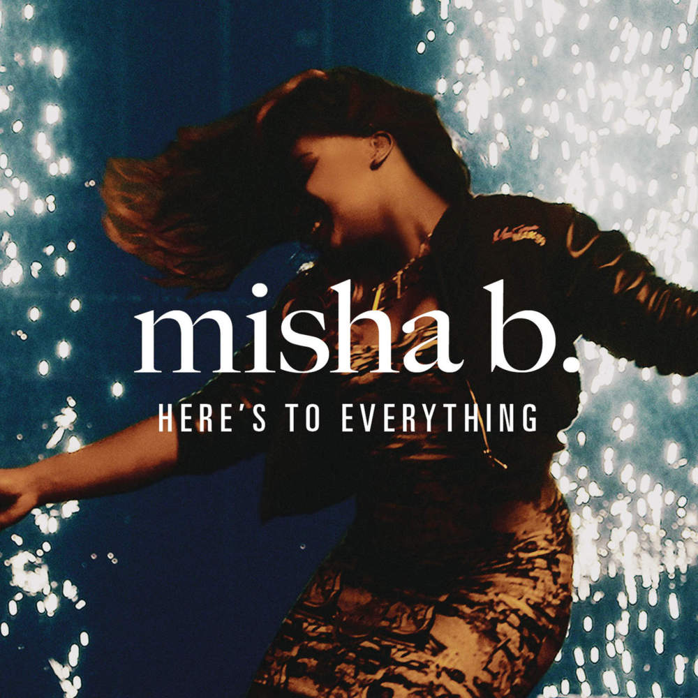 Album cover art for "Here’s To Everything (Ooh La La) [Radio Edit]" by Misha B