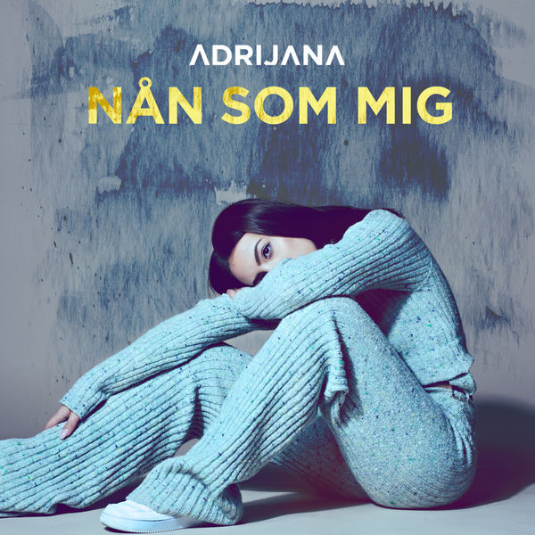 Nån som mig by Adrijana