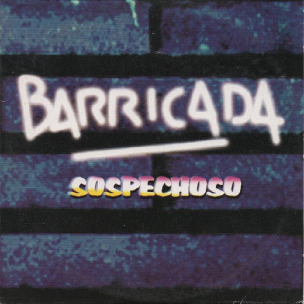 Album cover art for "Sospechoso" by Barricada