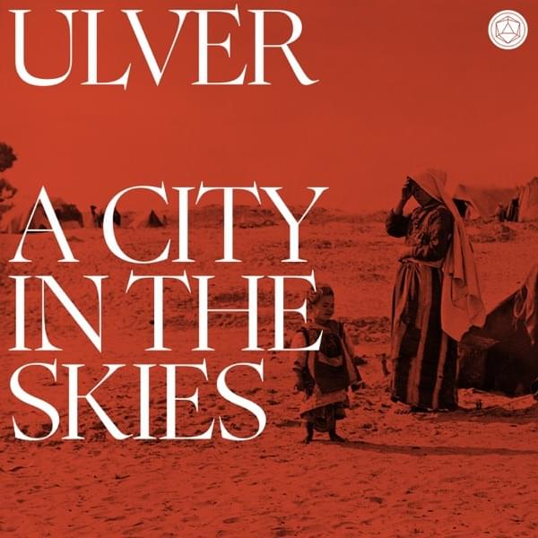 Album cover art for "A City in the Skies" by Ulver