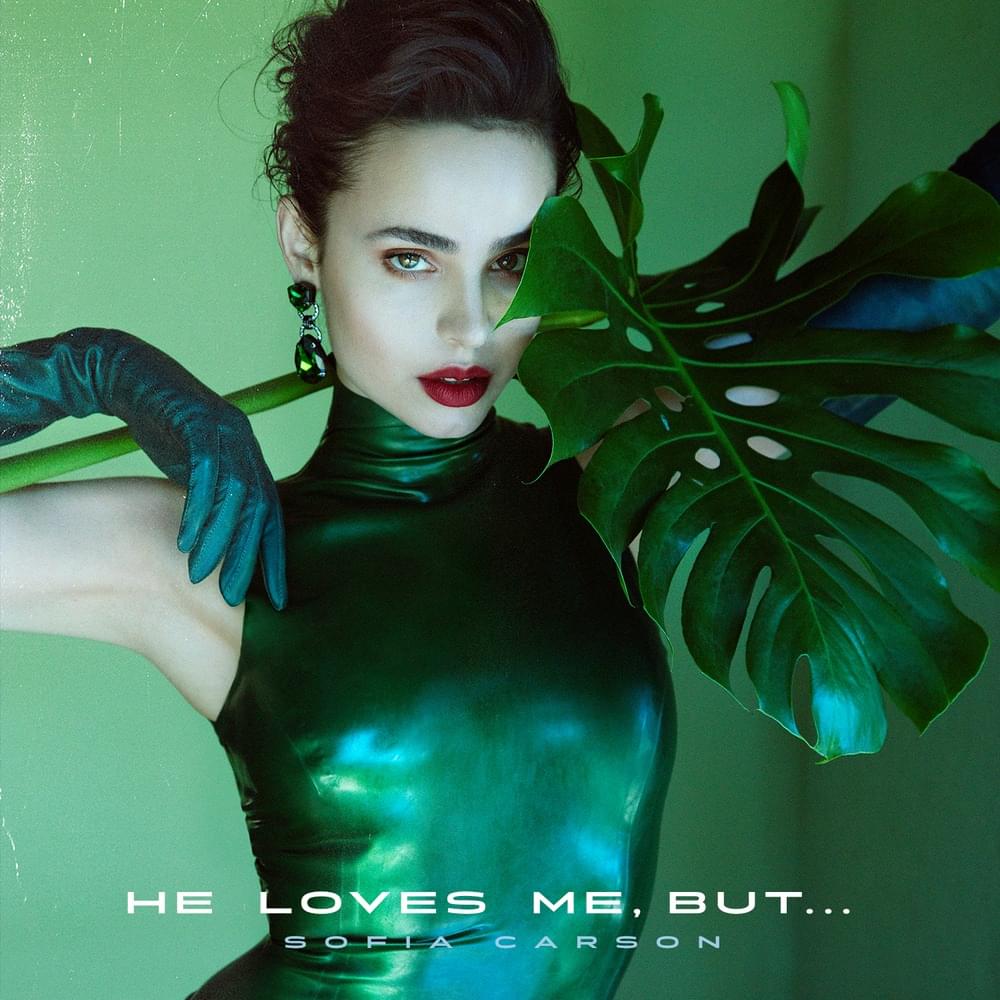 Album cover art for "He Loves Me, But..." by Sofia Carson