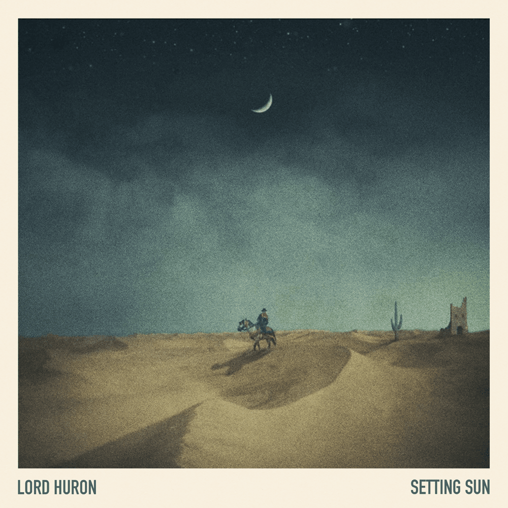 Album cover art for "Setting Sun" by Lord Huron