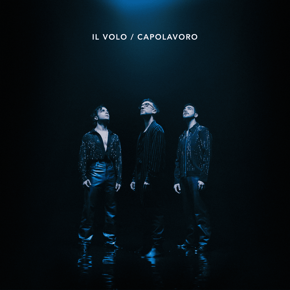 Capolavoro by Il Volo