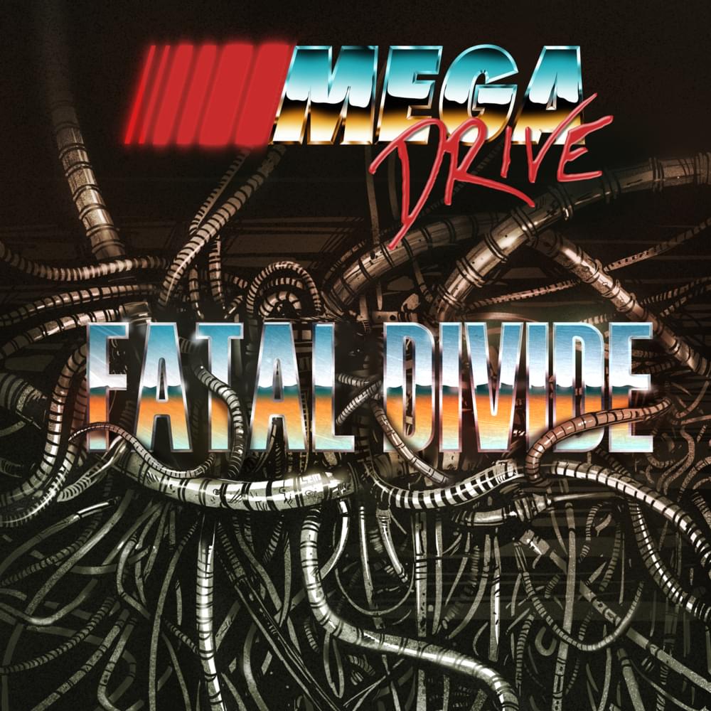Album cover art for "Fatal Divide" by Mega Drive