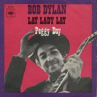 Album cover art for "Lay Lady Lay" by Bob Dylan