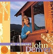 Album cover art for "Daddy What’s A Train" by John Denver
