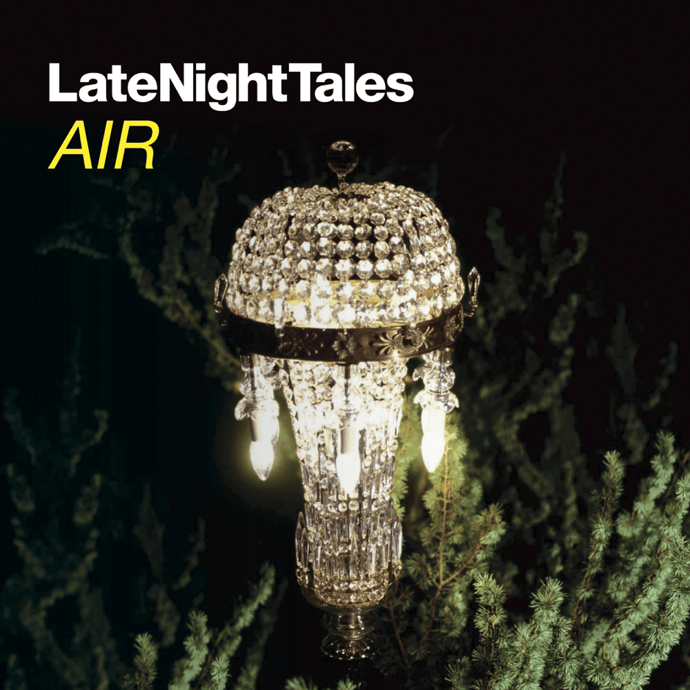 Cover image for Late Night Tales: Air