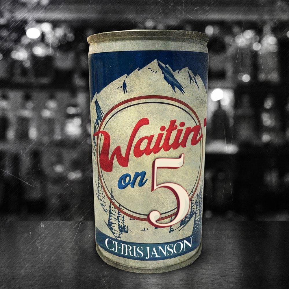 Album cover art for "Waitin’ on 5" by Chris Janson