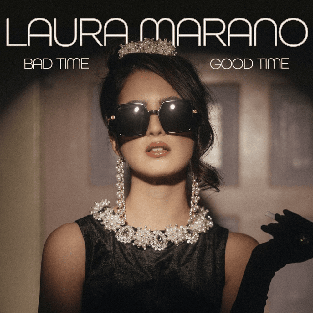 Album cover art for "BAD TIME GOOD TIME" by Laura Marano