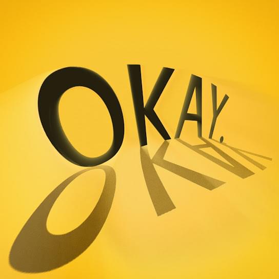 Album cover art for "Okay" by X Ambassadors