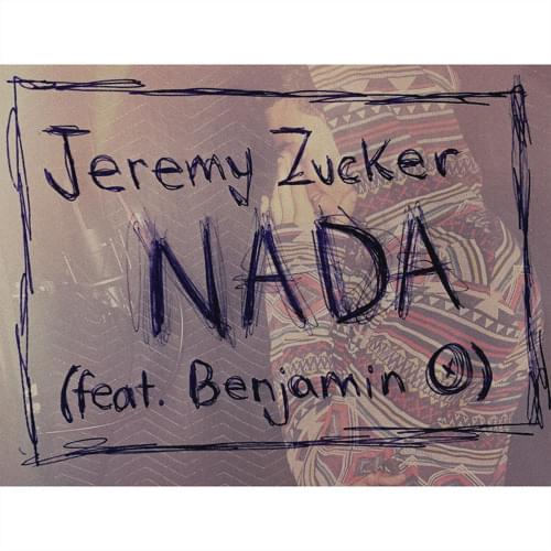 Album cover art for "Nada" by Jeremy Zucker & Benjamin O
