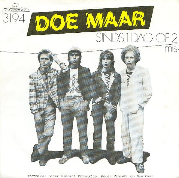 Sinds 1 Dag Of 2 (32 Jaar) by Doe Maar