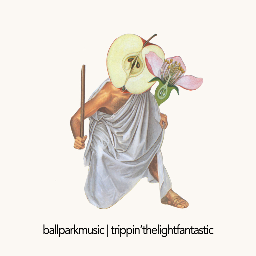 Album cover art for "Trippin’ The Light Fantastic" by Ball Park Music