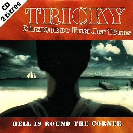 Album cover art for "Hell Is Round The Corner (The Hell & Water Mix)" by Tricky & Martina Topley-Bird