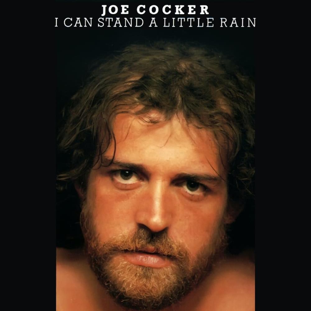 Album cover art for "I Can Stand a Little Rain" by Joe Cocker
