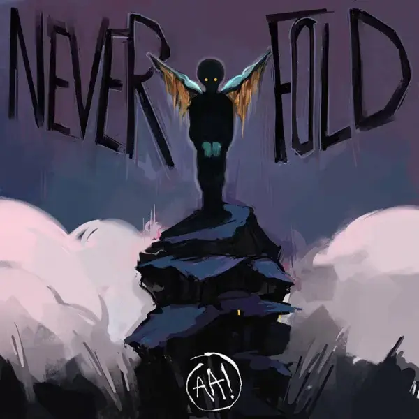 Album cover art for "NEVER FOLD" by Anxiety Attacks!
