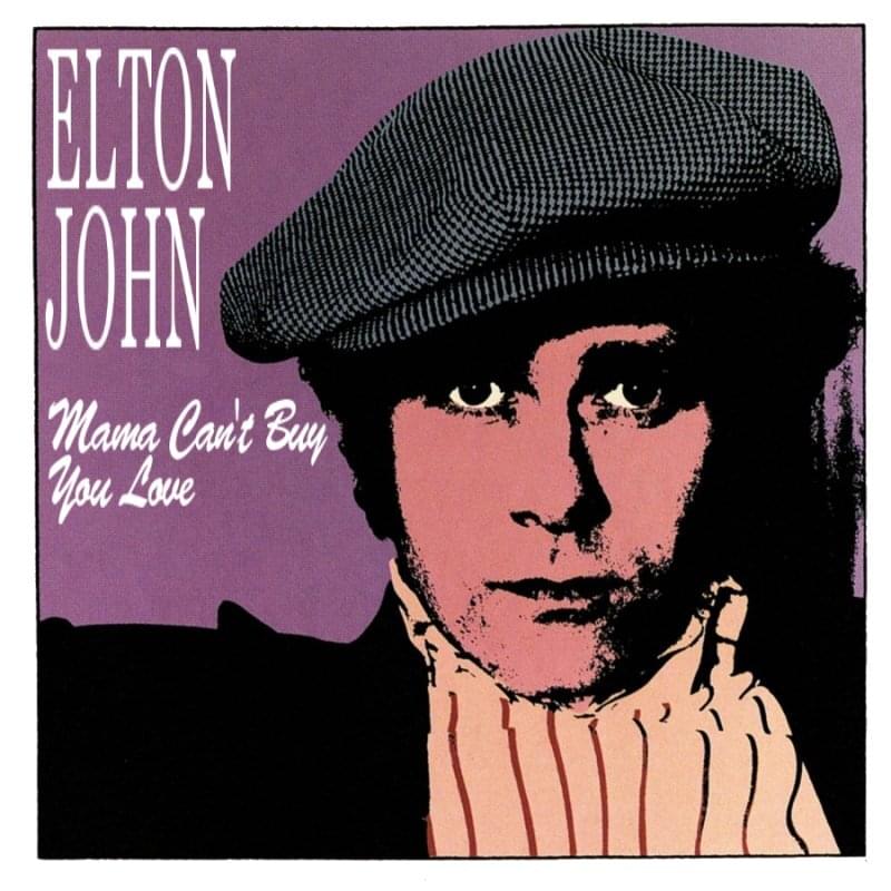 Album cover art for "Mama Can’t Buy You Love" by Elton John