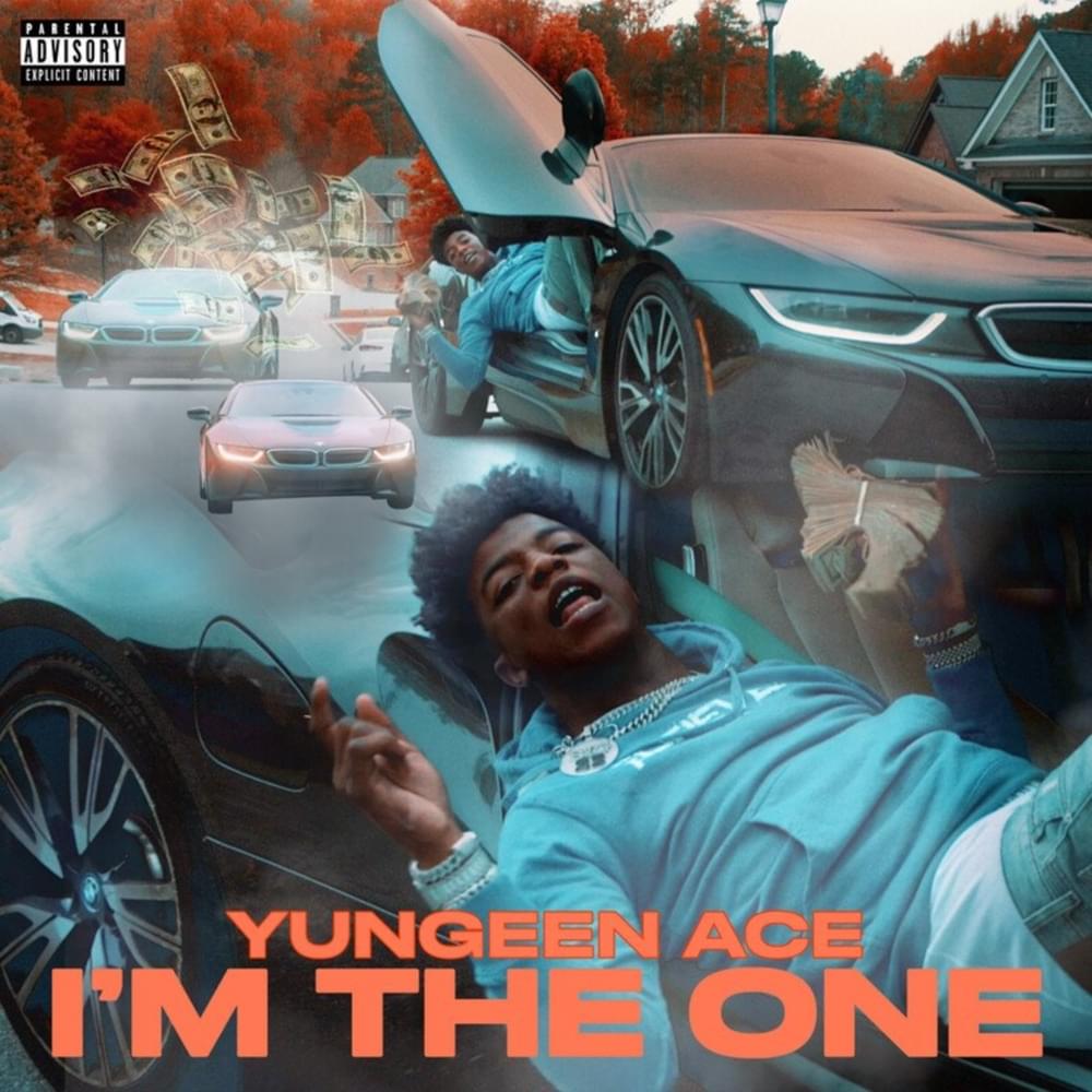 Album cover art for "I’m the One" by Yungeen Ace