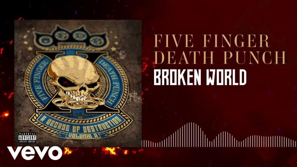 Album cover art for "Broken World" by Five Finger Death Punch
