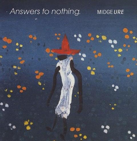 Album cover art for "Answers to Nothing" by Midge Ure